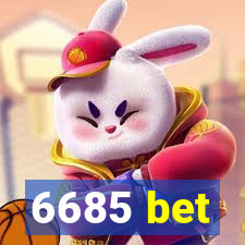 6685 bet